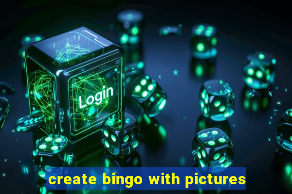 create bingo with pictures